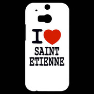 Coque HTC One M8s I love Saint Etienne