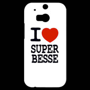 Coque HTC One M8s I love Super Besse