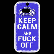 Coque HTC One M8s Keep Calm Fuck off bleu