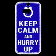 Coque HTC One M8s Keep Calm Hurry up Bleu