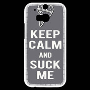 Coque HTC One M8s Keep Calm Suck me Gris