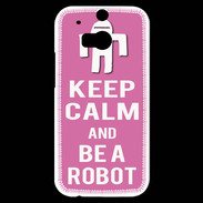 Coque HTC One M8s Keep Calm Be a Robot Rose