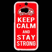 Coque HTC One M8s Keep Calm and Stay strong Rouge