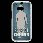 Coque HTC One M8s Respect Children ZG