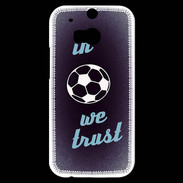 Coque HTC One M8s In Soccer We trust Bleu ZG