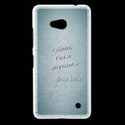 Coque Nokia Lumia 640 LTE Aimer Turquoise Citation Oscar Wilde