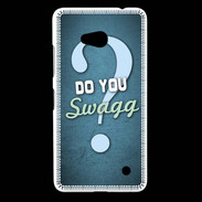 Coque Nokia Lumia 640 LTE Do You Swag ZG