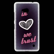 Coque Nokia Lumia 640 LTE In Love We trust Rouge ZG