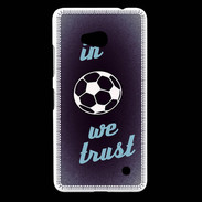 Coque Nokia Lumia 640 LTE In Soccer We trust Bleu ZG