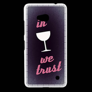 Coque Nokia Lumia 640 LTE In Wine We trust Rouge ZG