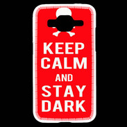 Coque Samsung Core Prime Keep Calm Stay dark Rouge