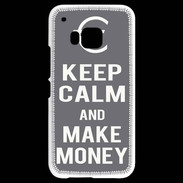Coque HTC One M9 Keep Calm Make money Gris