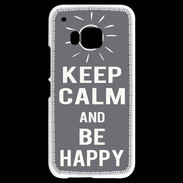 Coque HTC One M9 Keep Calm Be Happy Gris