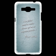 Coque Samsung Grand Prime 4G Les Folies Turquoise Citation Oscar Wilde