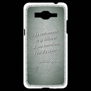 Coque Samsung Grand Prime 4G Tentation vert Citation Oscar Wilde