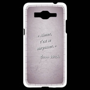 Coque Samsung Grand Prime 4G Aimer Rose Citation Oscar Wilde