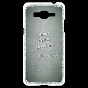 Coque Samsung Grand Prime 4G Aimer Vert Citation Oscar Wilde