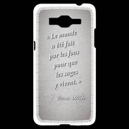 Coque Samsung Grand Prime 4G Fous sages Gris Citation Oscar Wilde