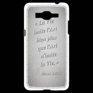 Coque Samsung Grand Prime 4G Vie art Gris Citation Oscar Wilde
