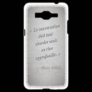 Coque Samsung Grand Prime 4G La conversation Gris Citation Oscar Wilde