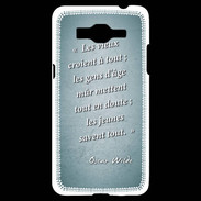 Coque Samsung Grand Prime 4G Les vieux Turquoise Citation Oscar Wilde