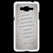 Coque Samsung Grand Prime 4G Quart d'heure Gris Citation Oscar Wilde