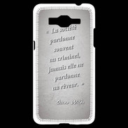 Coque Samsung Grand Prime 4G Société rêveur Gris Citation Oscar Wilde