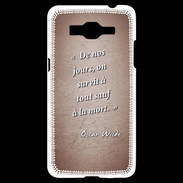Coque Samsung Grand Prime 4G Survie mort Rouge Citation Oscar Wilde