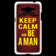 Coque Samsung Grand Prime 4G Keep Calm Be a Man Rouge