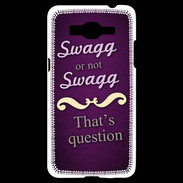 Coque Samsung Grand Prime 4G Swag or Not ZG