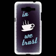 Coque Samsung Grand Prime 4G In Coffee We trust Bleu ZG