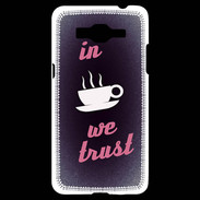 Coque Samsung Grand Prime 4G In Coffee We trust Rouge ZG