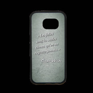 Coque Samsung S7 Premium Les Folies Vert Citation Oscar Wilde