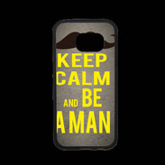 Coque Samsung S7 Premium Keep Calm Be a Man Gris