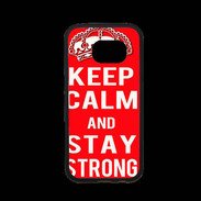 Coque Samsung S7 Premium Keep Calm and Stay strong Rouge