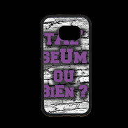 Coque Samsung S7 Premium Ta l'seum ou bien Violet