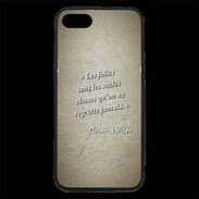 Coque iPhone 7 Premium Les Folies Sepia Citation Oscar Wilde