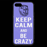 Coque iPhone 7 Premium Keep calm Be Crazy Bleu