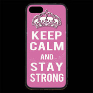 Coque iPhone 7 Premium Keep Calm Stay strong Rose