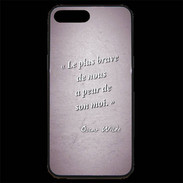 Coque iPhone 7 Plus Premium Brave Rose Citation Oscar Wilde