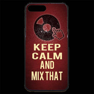 Coque iPhone 7 Plus Premium Keep Calm and Mix That Rouge