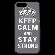 Coque iPhone 7 Plus Premium Keep Calm and Stay strong Gris