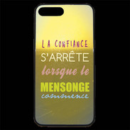 Coque iPhone 7 Plus Premium Confiance et mensonge ZG