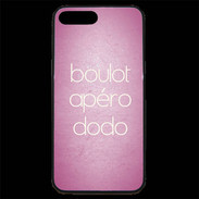 Coque iPhone 7 Plus Premium Boulot Apéro Dodo Rose ZG