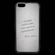 Coque iPhone 6 Premium Les Folies Gris Citation Oscar Wilde