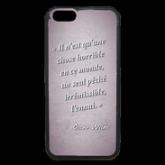 Coque iPhone 6 Premium Horrible ennui Rose Citation Oscar Wilde