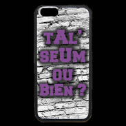 Coque iPhone 6 Premium Ta l'seum ou bien Violet