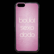 Coque iPhone 6 Premium Boulot Sexo Dodo Rose ZG
