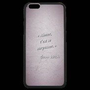 Coque iPhone 6 Plus Premium Aimer Rose Citation Oscar Wilde