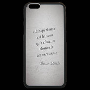 Coque iPhone 6 Plus Premium Expérience Gris Citation Oscar Wilde